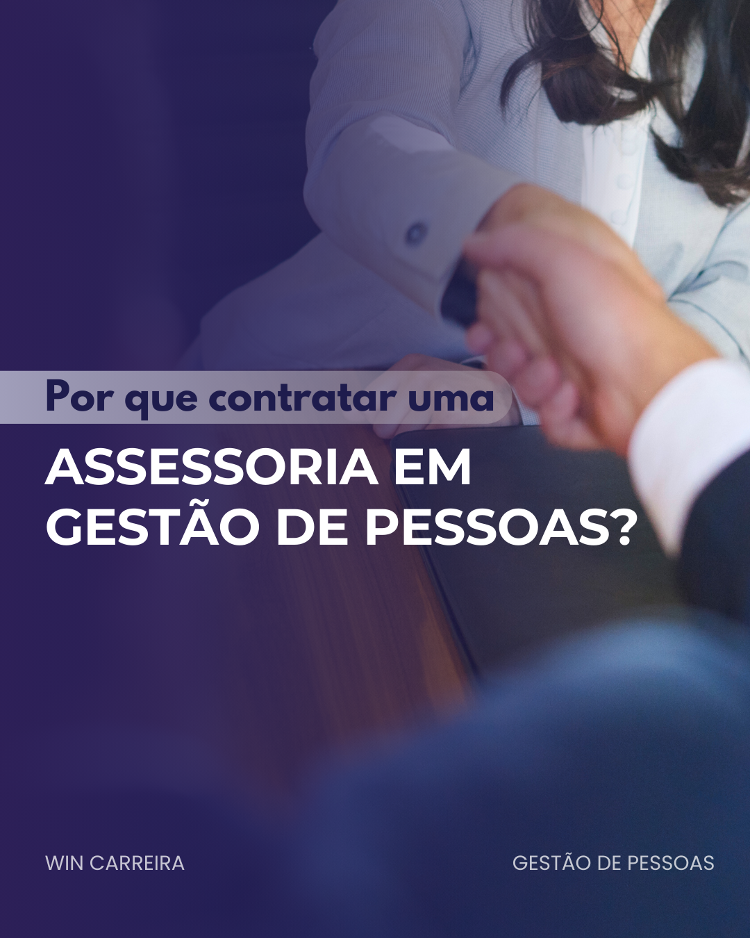 WinCarreira Blog - Por que contratar uma assessoria em Gestão de Pessoas?