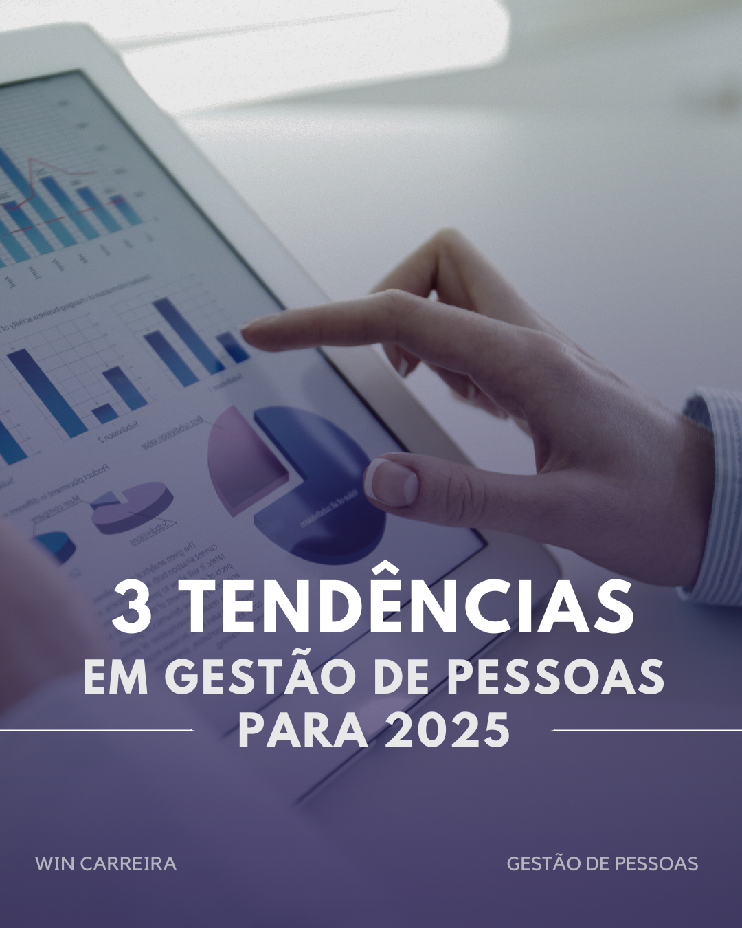 WinCarreira Blog - Três tendências que podem influenciar a Gestão de Pessoas em 2025